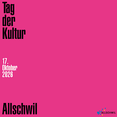Tag der Kultur Allschwil